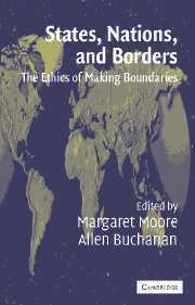 Allen Buchanan, Margaret Moore - States, Nations and Borders, Inbunden