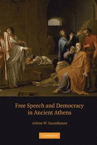 bokomslag Free Speech and Democracy in Ancient Athens