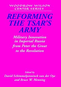 bokomslag Reforming the Tsar's Army