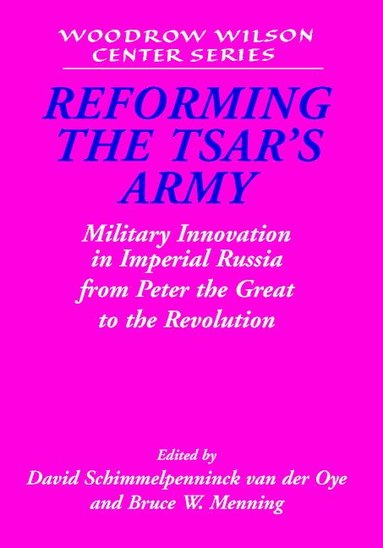 bokomslag Reforming the Tsar's Army