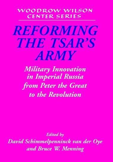 bokomslag Reforming the Tsar's Army