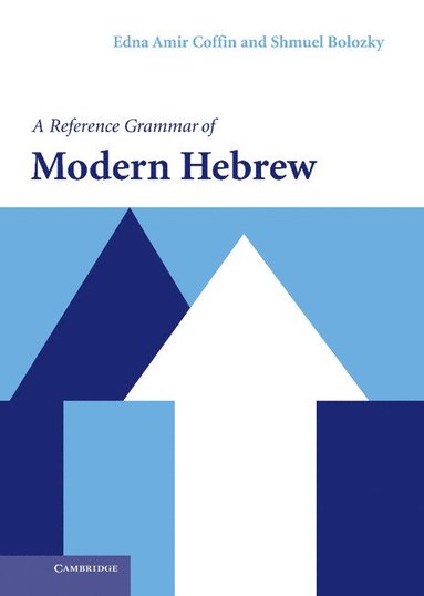 bokomslag A Reference Grammar of Modern Hebrew