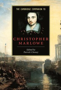 bokomslag The Cambridge Companion to Christopher Marlowe