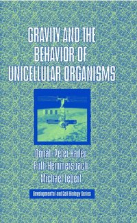 bokomslag Gravity and the Behavior of Unicellular Organisms
