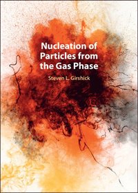 bokomslag Nucleation of Particles from the Gas Phase