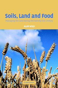 bokomslag Soils, Land and Food