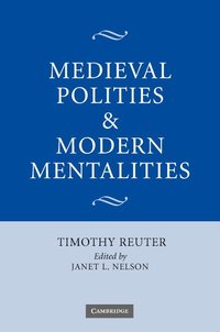 bokomslag Medieval Polities and Modern Mentalities