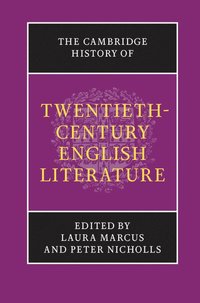 bokomslag The Cambridge History of Twentieth-Century English Literature
