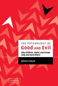 bokomslag The Psychology of Good and Evil