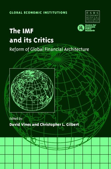 bokomslag The IMF and Its Critics: Reform of Global Financial Architecture
