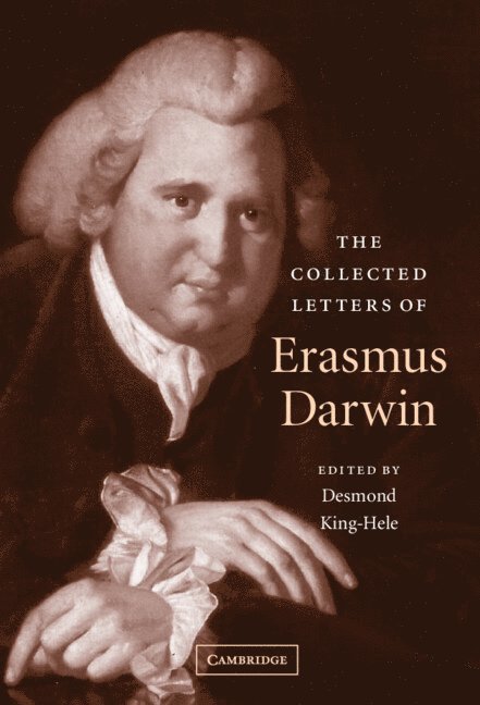The Collected Letters of Erasmus Darwin 1