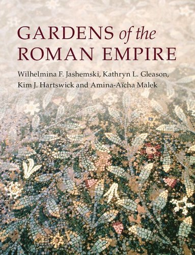 bokomslag Gardens of the Roman Empire