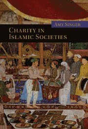 bokomslag Charity in Islamic Societies