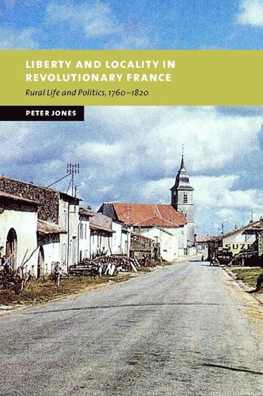 bokomslag Liberty and Locality in Revolutionary France