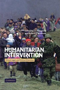 bokomslag Humanitarian Intervention: Ethical, Legal and Political Dilemmas