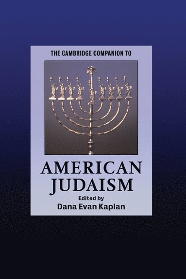 bokomslag The Cambridge Companion to American Judaism