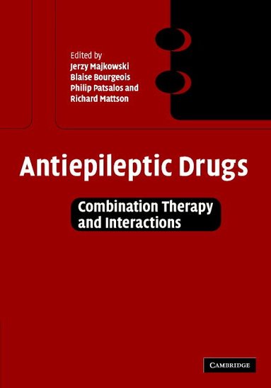 Jerzy Majkowski, Blaise F. D. Bourgeois, Philip N. Patsalos, Richard H. Mattson - Antiepileptic Drugs, Inbunden