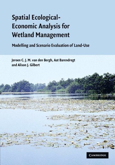 bokomslag Spatial Ecological-Economic Analysis for Wetland Management