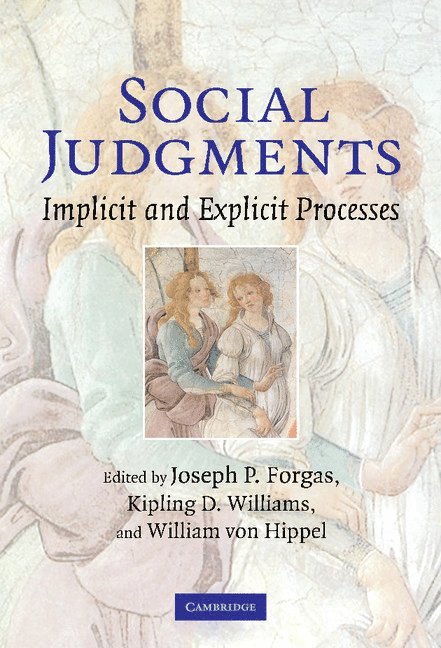 Sydney) Forgas, Joseph P. (University of New South Wales, Sydney) Williams, Kipling D. (Macquarie University, Sydney) Von Hippel, William (University of New South Wales, Joseph P. Forgas, Kipling D. Williams, William Von Hippel - Social Judgments, Inbunden