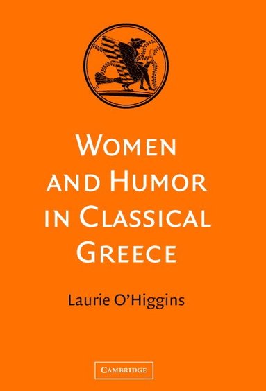 bokomslag Women and Humor in Classical Greece