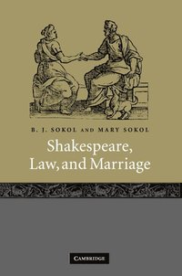 bokomslag Shakespeare, Law, and Marriage