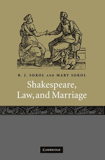 Shakespeare, Law, and Marriage 1