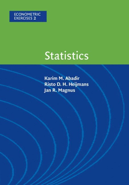 Karim M. Abadir, Risto D. H. Heijmans, Jan R. Magnus, Karim M. (Imperial College London) Abadir, Amsterdam) Magnus, Jan R. (Vrije Universiteit, Karim M Abadir, Risto D H Heijmans, Jan R Magnus - Statistics, Inbunden