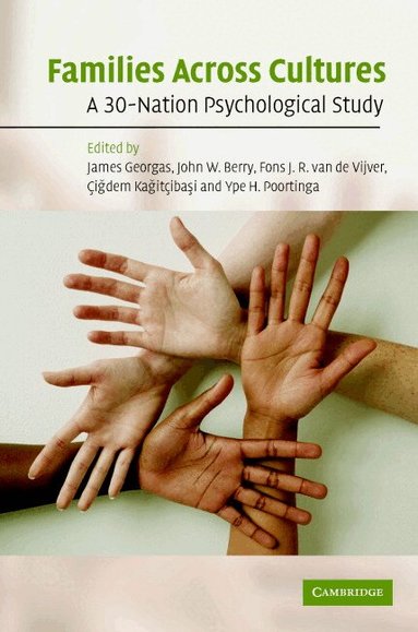 James Georgas, John W. Berry, Fons J. R. van de Vijver, Çigdem Kagitçibasi, Ype H. Poortinga - Families Across Cultures, Inbunden