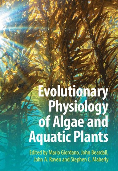 bokomslag Evolutionary Physiology of Algae and Aquatic Plants