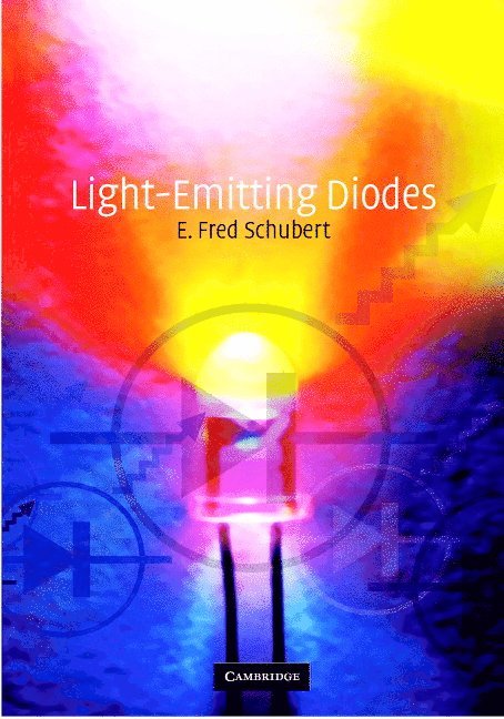 E. Fred Schubert - Light-Emitting Diodes, Inbunden