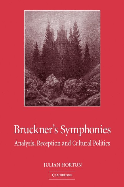 Bruckner's Symphonies 1