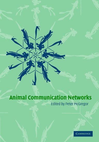 bokomslag Animal Communication Networks