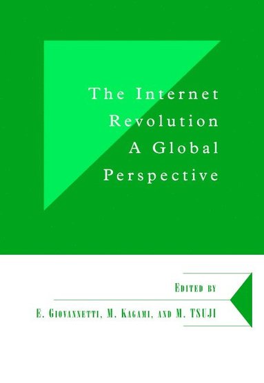 bokomslag The Internet Revolution: A Global Perspective