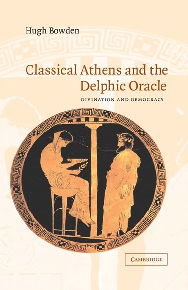 bokomslag Classical Athens and the Delphic Oracle