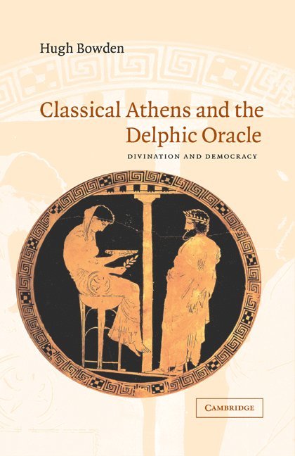 Classical Athens and the Delphic Oracle 1