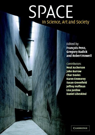 François Penz, Gregory Radick, Robert Howell - Space, Inbunden