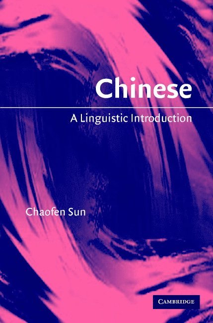 California) Sun, Chaofen (Stanford University, Chaofen Sun - Chinese, Inbunden