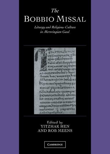 Yitzhak Hen, Rob Meens - The Bobbio Missal, Inbunden