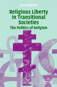 bokomslag Religious Liberty in Transitional Societies