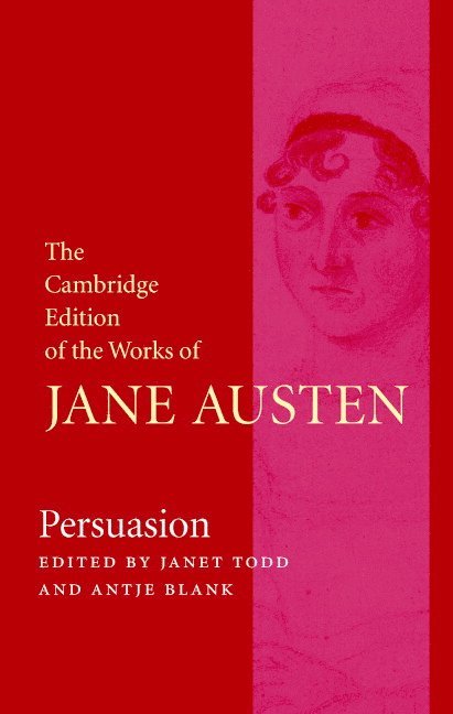 Jane Austen, Janet (University of Aberdeen) Todd, Antje (University of Aberdeen) Blank, Janet Todd, Antje Blank - Persuasion, Inbunden