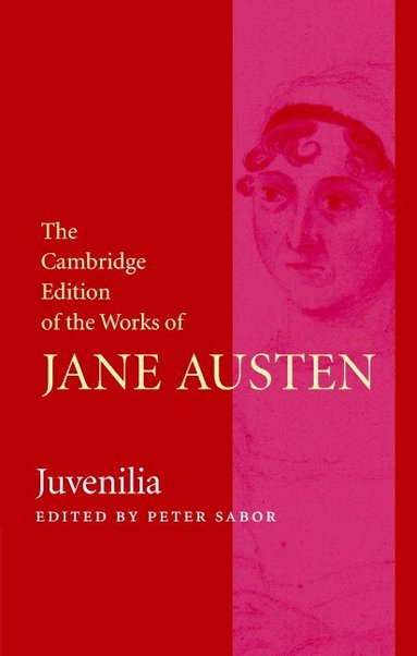 Jane Austen, Peter Sabor - Juvenilia, Inbunden