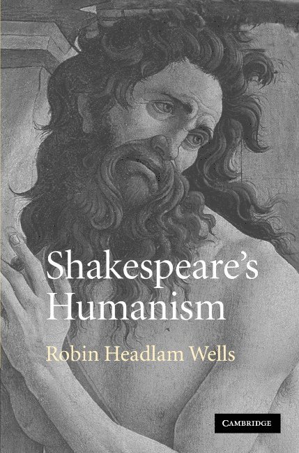 Shakespeare's Humanism 1