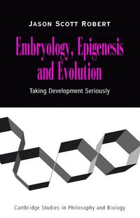 bokomslag Embryology, Epigenesis and Evolution