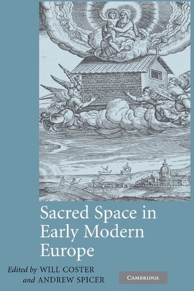 bokomslag Sacred Space in Early Modern Europe