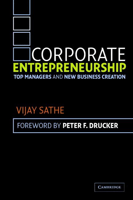 Vijay Sathe - Corporate Entrepreneurship, Inbunden