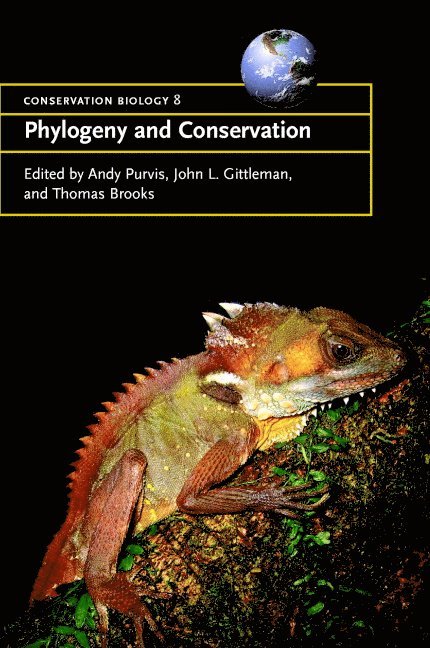 London) Purvis, Andrew (Imperial College of Science, Technology and Medicine, John L. Gittleman, Washington DC) Brooks, Thomas M. (Conservation International - Phylogeny and Conservation, Inbunden