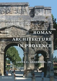 bokomslag Roman Architecture in Provence