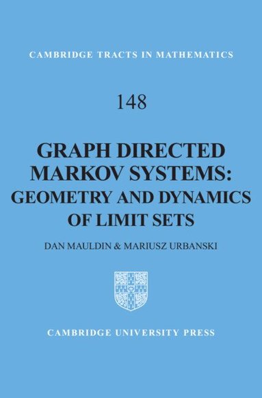 R. Daniel Mauldin, Mariusz Urbanski - Graph Directed Markov Systems, Inbunden