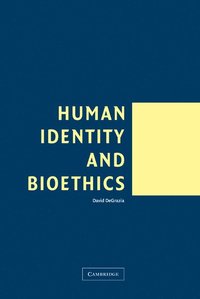 bokomslag Human Identity and Bioethics
