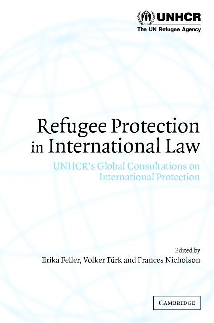 Refugee Protection in International Law 1